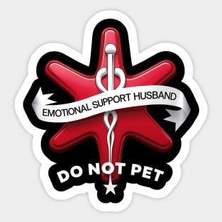 Emotional-Support-Husband-Do-Not-Pet Sticker